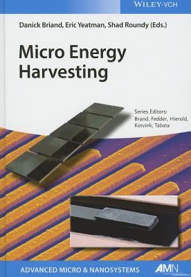 Micro Energy Harvesting by Briand, Danick