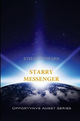 Starry Messenger by Ramsey, Robyn Elizabeth