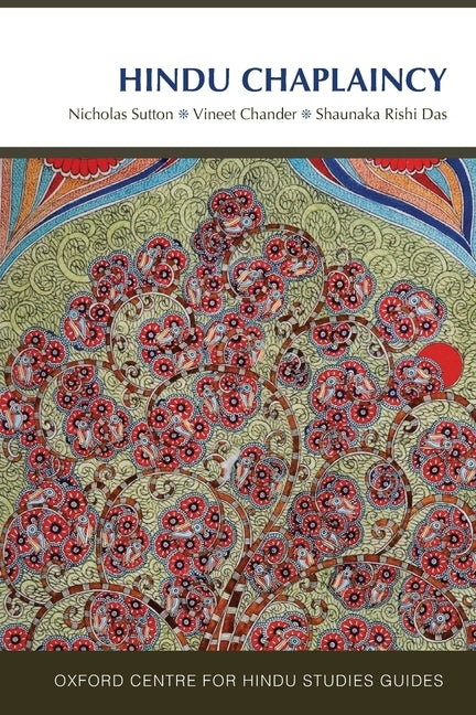 Hindu Chaplaincy: The Oxford Centre for Hindu Studies Guide by Chander, Vineet