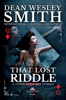 That Lost Riddle by Smith, Dean Wesley