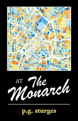 At The Monarch by Sturges, P. G.
