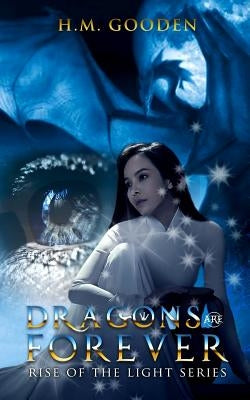 Dragons Are Forever: Prequel to the Dragons of the North by Gooden, H. M.