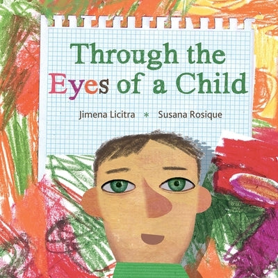 Through the Eyes of a Child by Licitra, Jimena
