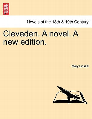 Cleveden. a Novel. a New Edition. by Linskill, Mary