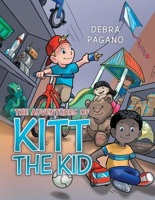 The Adventures of Kitt the Kid by Pagano, Debra