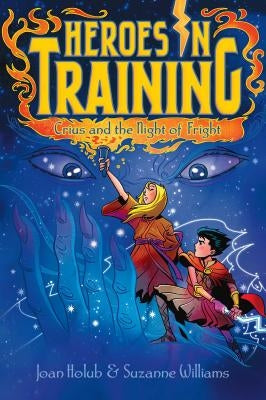 Crius and the Night of Fright: Volume 9 by Holub, Joan