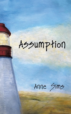 Assumption by Sims, Anne