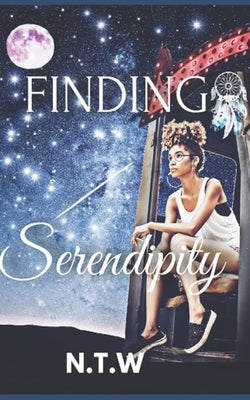 Finding Serendipity by Tillery Wolf, Nicole