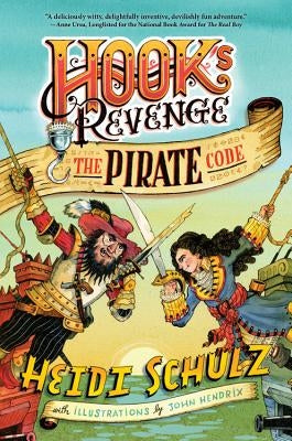 The Pirate Code by Schulz, Heidi