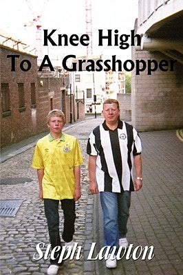 Knee High to a Grasshopper by Lawton, Steph