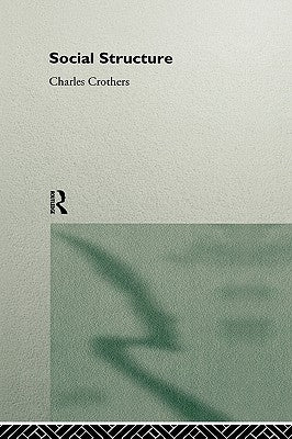 Social Structure by Crothers, Charles