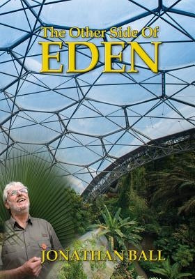 The Other Side of Eden by Ball, Jonathan