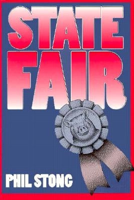 State Fair by Stong, Phil