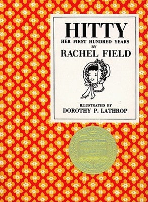 Hitty, Her First Hundred Years by Field, Rachel