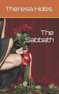 The Sabbath by Hollis, Theresa