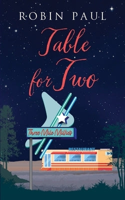 Table for Two: A Bethany Beach Summer Romance by Paul, Robin