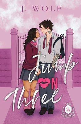 Jump On Three by Wolf, J.