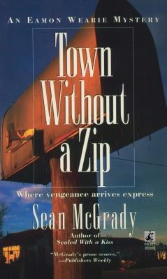 Town Without a Zip by McGrady, Sean