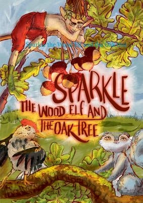 Sparkle the Wood Elf and the Oak tree by Jezek, Franci