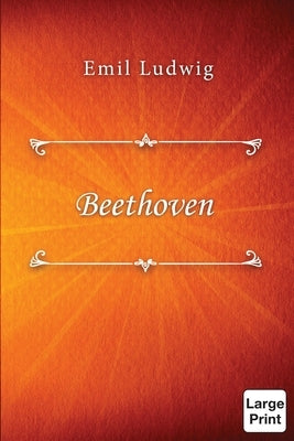 Beethoven by Ludwig, Emil