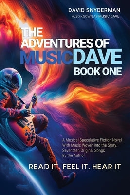 The Adventures of Music Dave - Book One by Snyderman, David J.