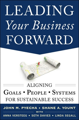 Leading Your Business Forward (Pb) by Pyecha, John