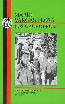Vargas Llosa: Los Cachorros by Llosa, Mario Vargas