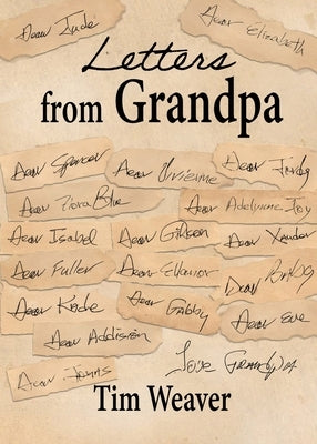 Letters from Grandpa by Weaver, Tim