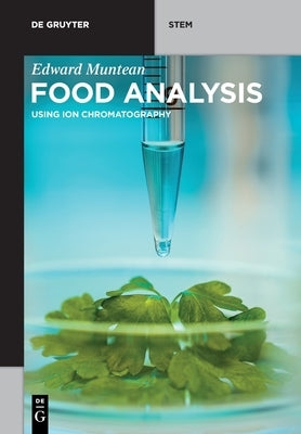 Food Analysis by Muntean, Edward