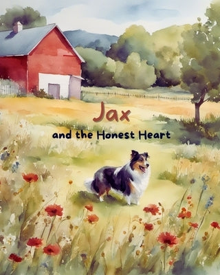 Jax and the Honest Heart by Sheppard, Lorraine