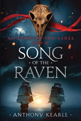 Song Of The Raven by Kearle, Anthony