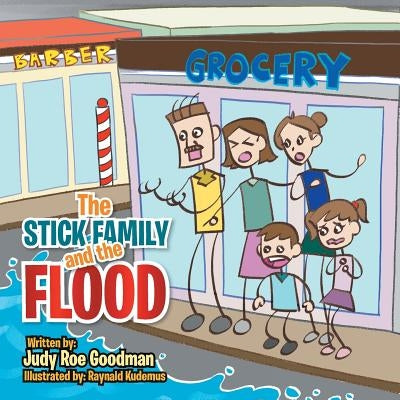 The Stick Family and the Flood by Goodman, Judy Roe