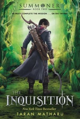 The Inquisition: Summoner: Book Two by Matharu, Taran