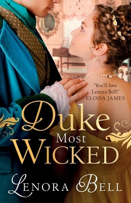 Duke Most Wicked by Bell, Lenora