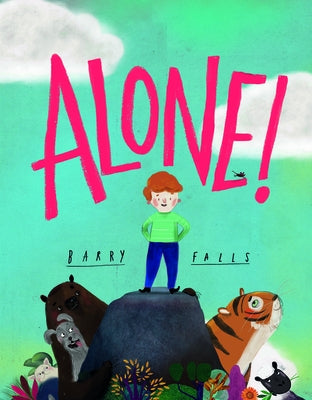Alone! by Falls, Barry