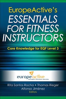 Europeactive's Essentials for Fitness Instructors by Europeactive