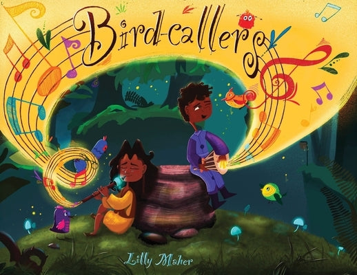 Bird-callers by Maher, Lilly