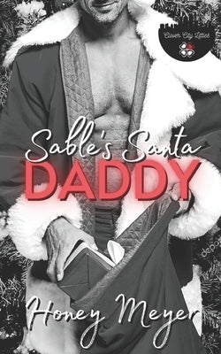 Sable's Santa Daddy by Meyer, Honey