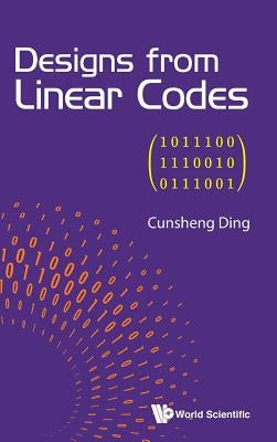 Designs from Linear Codes by Ding, Cunsheng