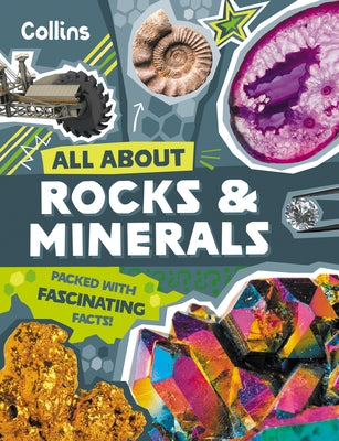 Rocks and Minerals by Kids, Collins