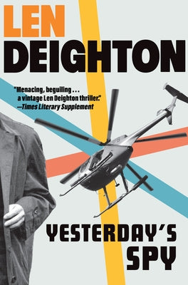 Yesterday's Spy by Deighton, Len
