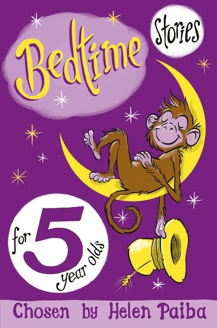 Bedtime Stories For 5 Year Olds by Paiba, Helen