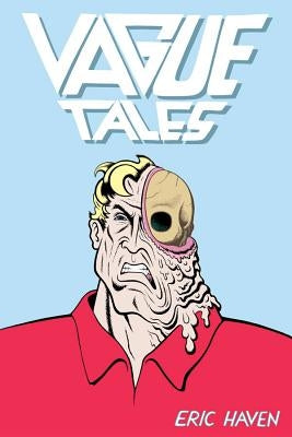 Vague Tales by Haven, Eric
