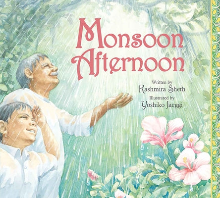 Monsoon Afternoon by Sheth, Kashmira