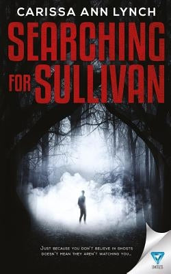 Searching For Sullivan by Lynch, Carissa Ann