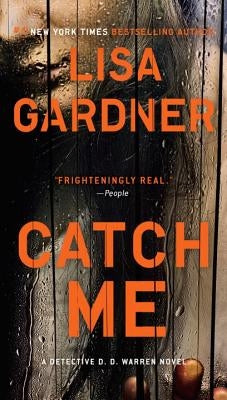 Catch Me by Gardner, Lisa