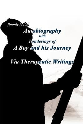 A Boy and his Journey by Joe, Jimmie