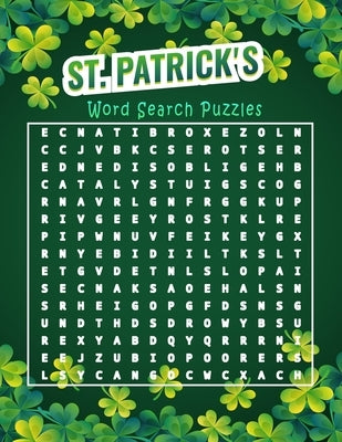 St Patrick's word search puzzles: from easy to hard tricky puzzles for all levels, Large print. by Jhoncy, Martha