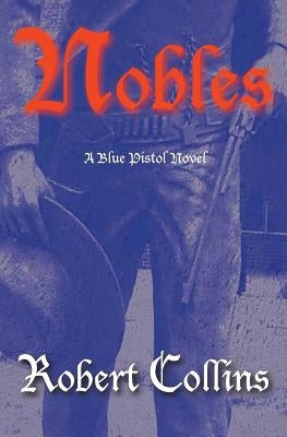 Nobles by Collins, Robert L.