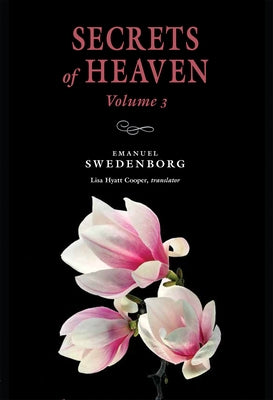 Secrets of Heaven 3: Portable: Portable New Century Editionvolume 3 by Swedenborg, Emanuel